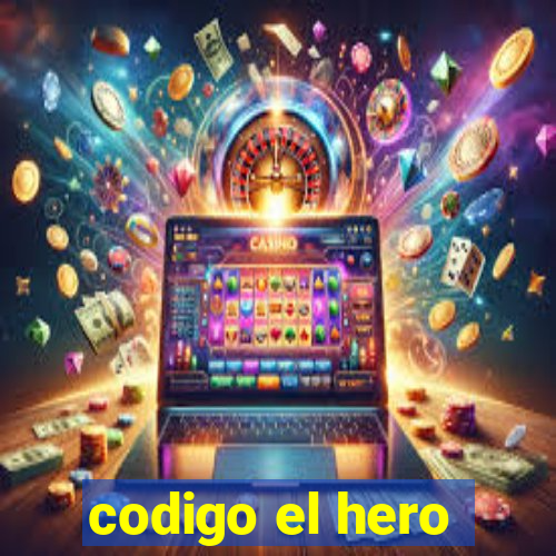 codigo el hero